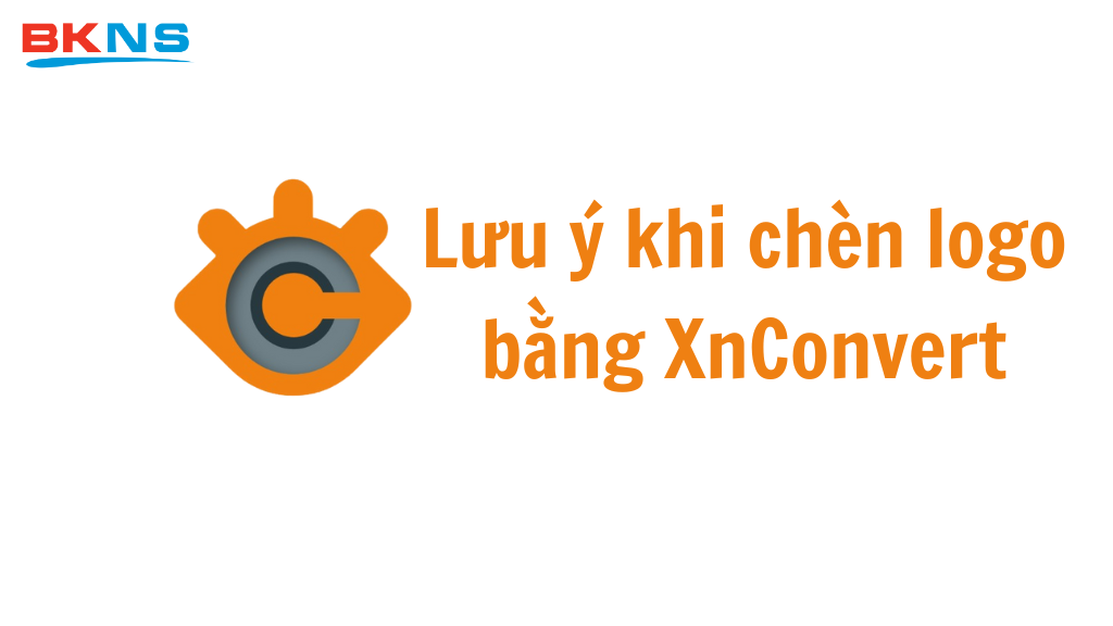 Lưu ý quan trọng để chèn logo hàng loạt không làm xấu ảnh