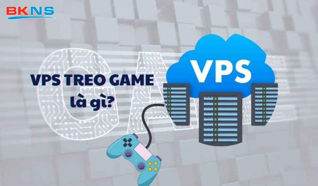 Nguyên tắc hoạt động VPS treo game