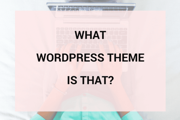Cách Check Theme WordPress bằng What WordPress theme Is That
