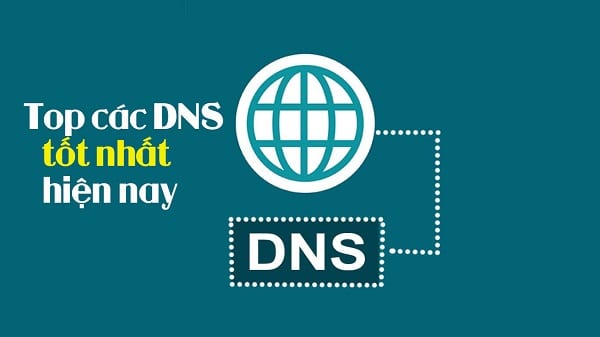 Top DNS tốt nhất thế giới hiện nay