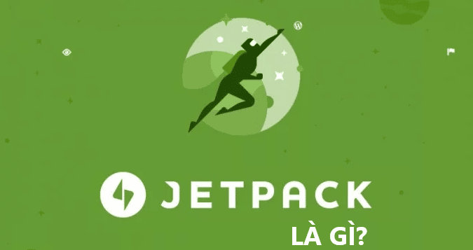 Jetpack là gì?