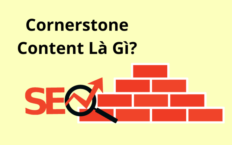 Cornerstone Content là gì? Hướng dẫn cài đặt Cornerstone Content?