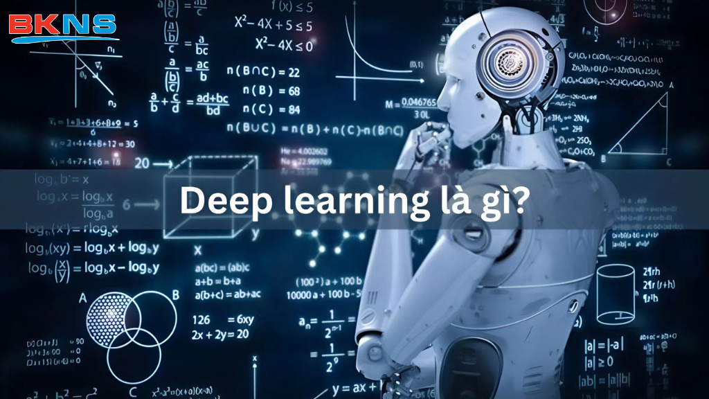 Deep Learning là gì?