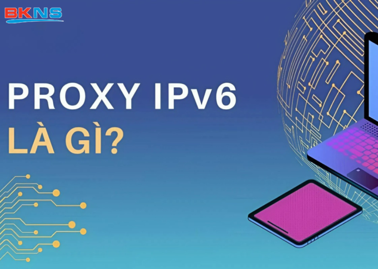 Proxy IPv6 là gì