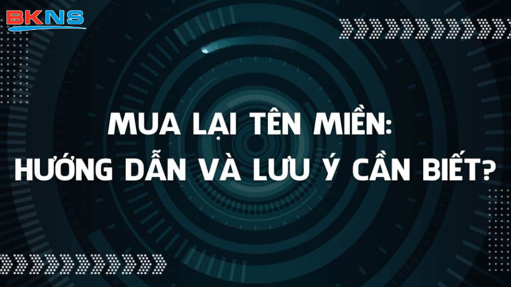 Có thể mua lại tên miền vào thời điểm nào